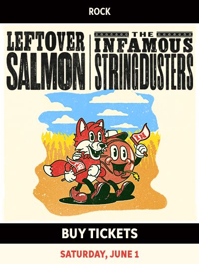 Leftover Salmon with the Infamous String Dusters